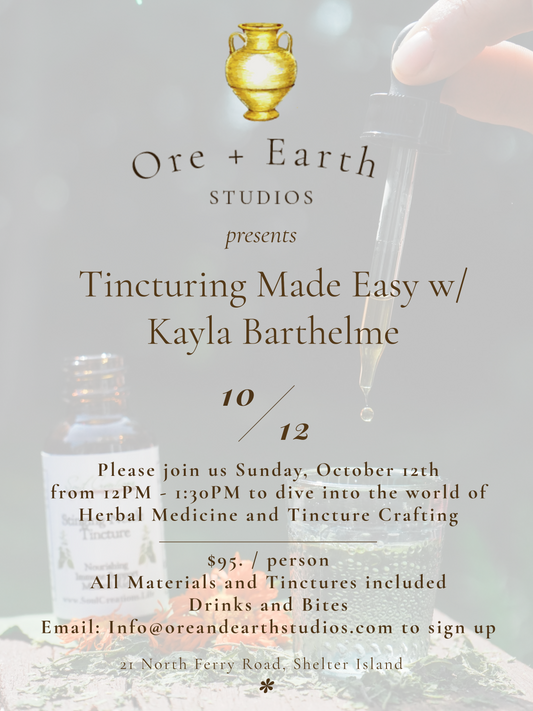 Tincturing Made Easy w/  Kayla Barthelme Sunday October 12th